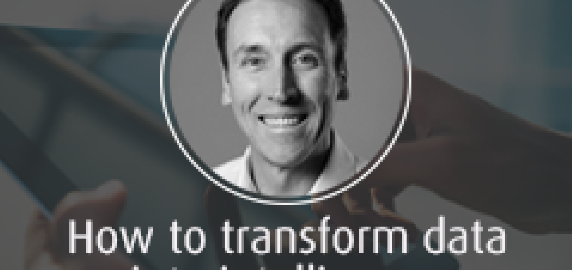 transform data into intelligence